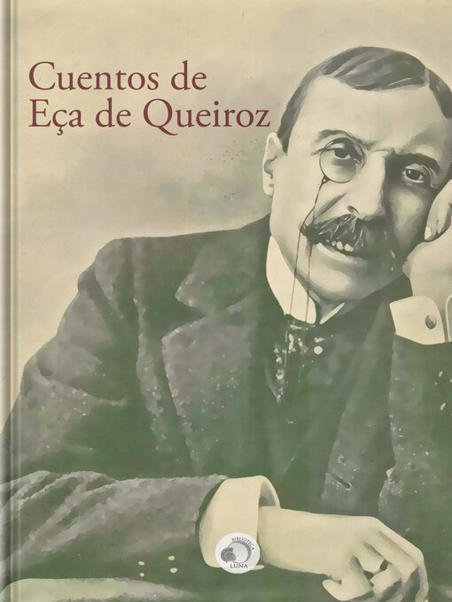 Title details for Cuentos de Eça de Queiroz by José Maria Eça de Queirós - Available